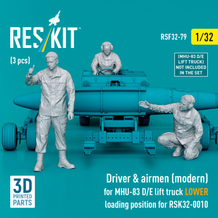 Shop Driver & airmen (modern) (3 pcs) (MHU-83 D/E lift truck LOWER loading position for RSK32-0010) (3D Printed) (1/32) Scale Plastic Models Kits. Accessories and Resin Parts. Reskit online Store