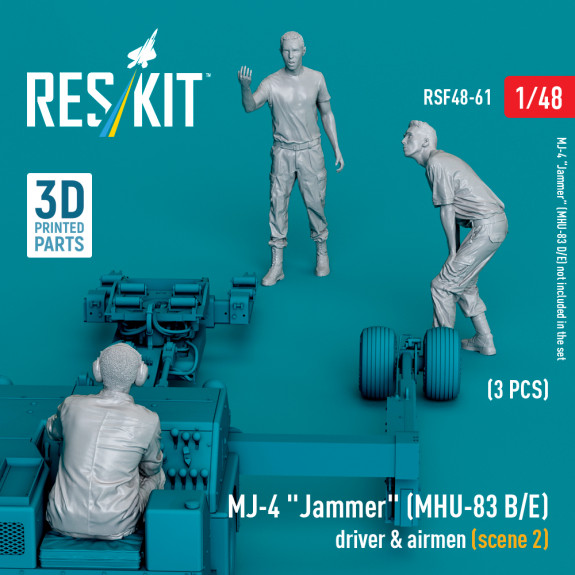 Shop MJ-4 "Jammer" (MHU-83 B/E) driver & airmen (scene 2) (3 pcs) (3D Printed) (1/48 Scale Plastic Models Kits. Accessories and Resin Parts. Reskit online Store