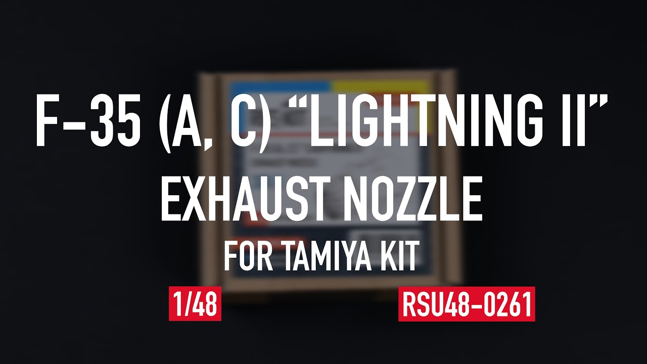Видео F-35 (A, C) "Lightning II" exhaust nozzle for Tamiya kit (1/48)